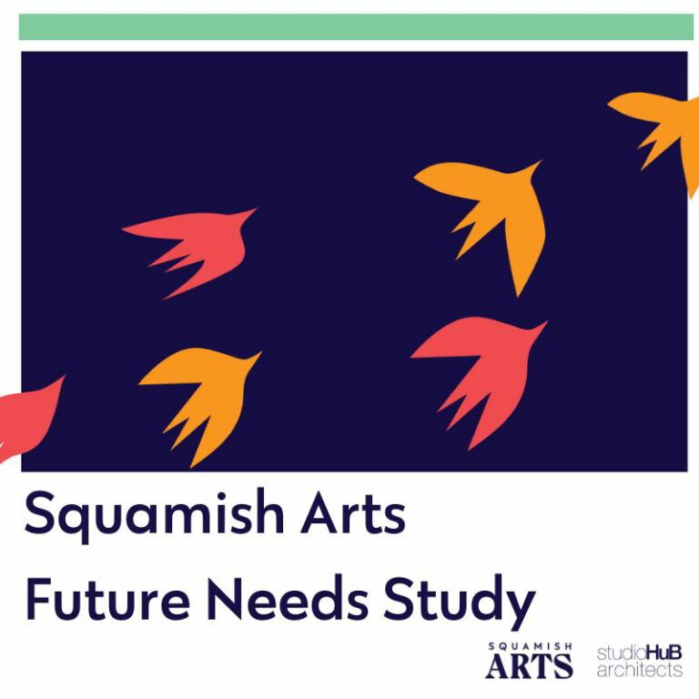 Squamish Arts Future Needs Study